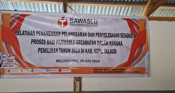 Bawaslu Talaud Bekali Panwascam Terkait Penanganan Pelanggaran