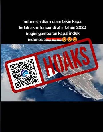 [HOAKS] Indonesia Diam-diam Luncurkan Kapal Induk di Akhir Tahun 2023