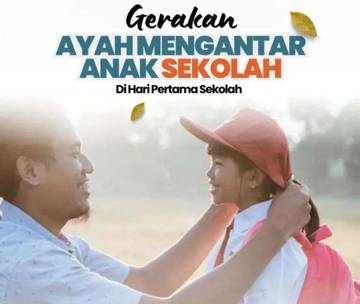 Masyarakat Sambut Baik Gerakan Ayah Mengantar Anak Sekolah