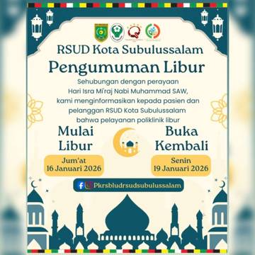 Peringati Isra Mi'raj, Pelayanan Poliklinik RSUD Subulussalam Libur