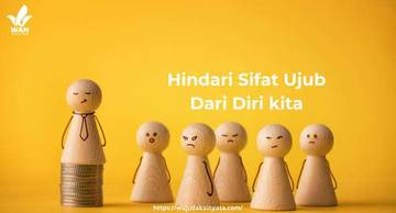 Ujub, Diam Diam Membakar Habis Pahala Anda