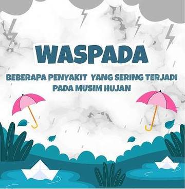 Praktisi Kesehatan Imbau Antisipasi Penyakit pada Musim Hujan