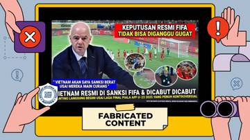 Hoaks, FIFA Sanksi Vietnam Usai Final AFF U-23
