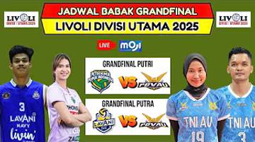 Jadwal Grand Final Livoli Divisi Utama 2025