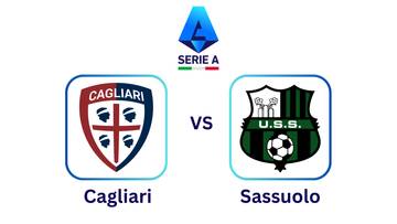 Jelang Laga Cagliari vs Sassuolo di Serie A