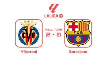 Kalahkan Villarreal, Barcelona Menjauh Dari Kejaran Real Madrid