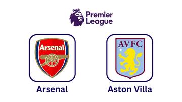 Jelang Laga Arsenal vs Aston Villa