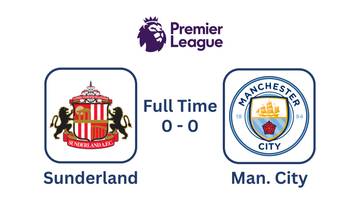 Sunderland Bermain Imbang 0-0 Saat Menjamu Manchester City di Liga Inggris
