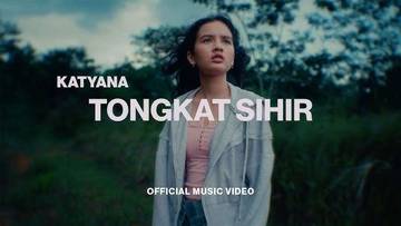 Tongkat Sihir, Single Baru Katyana Mawira