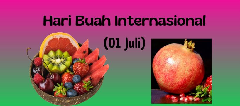 Peringatan Hari Buah Sedunia pada 1 Juli