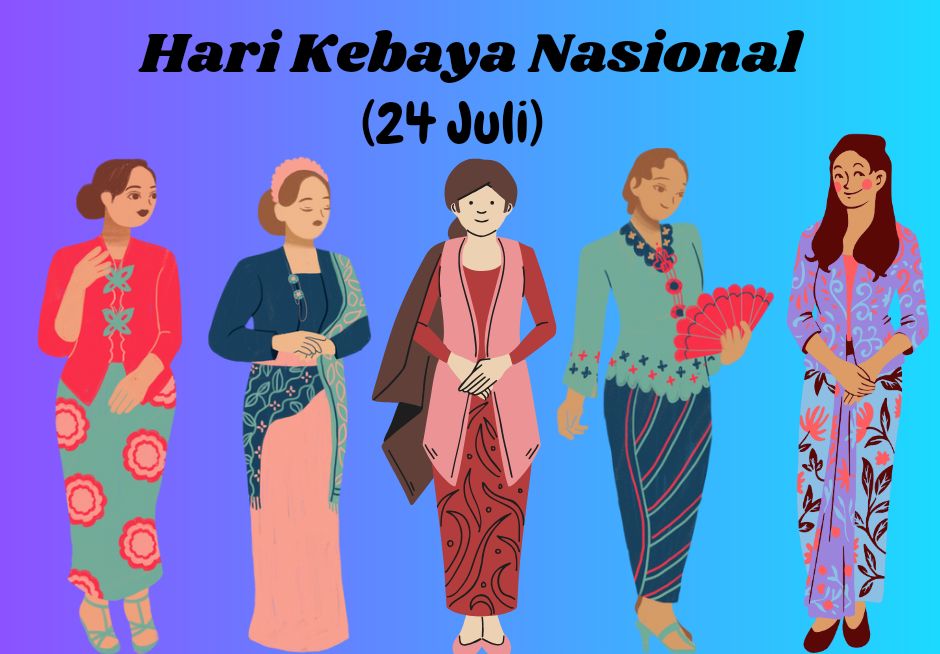 Makna Hari Kebaya Nasional Pada 24 Juli
