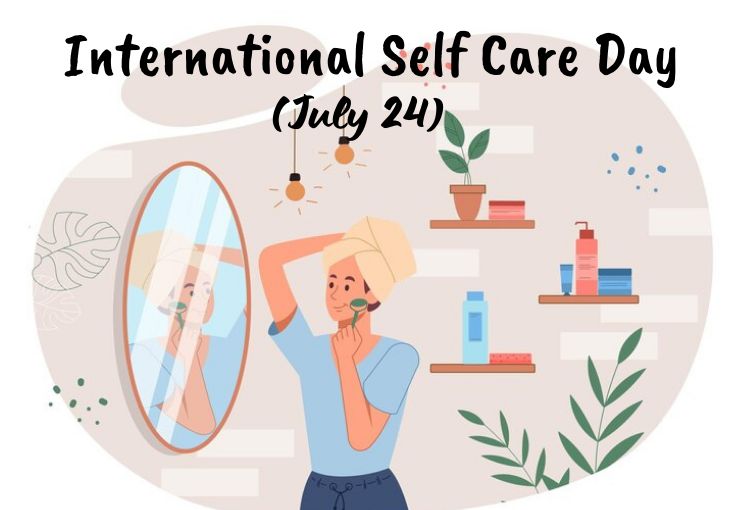 Hari Perawatan Diri Internasional di Peringati Setiap 24 Juli