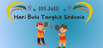 Makna Peringatan Hari Bulu Tangkis Sedunia Setiap 7 Juli