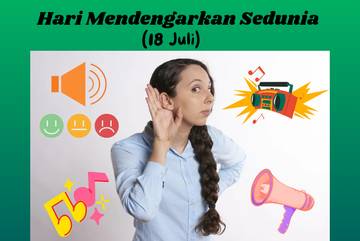 Mengetahui Seputar Hari Mendengarkan Sedunia Setiap 18 Juli