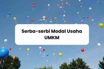 Serba-serbi Modal Usaha UMKM