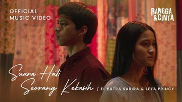 Lirik Lagu 'Suara Hati Seorang Kekasih' El Putra-Leya