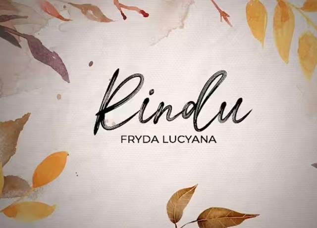 Lirik Lagu Lawas 'Rindu' Frydya Lusiana - RRI.co.id