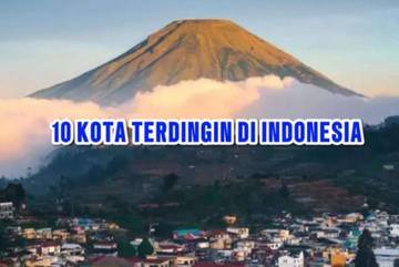 10 Kota Terdingin Di Indonesia 