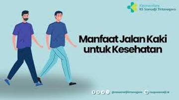 Manfaat Jalan Kaki Untuk Kesehatan