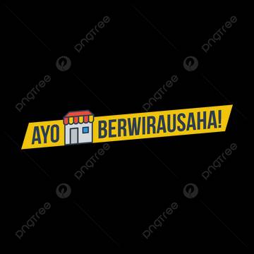 Menjaga Semangat Berwirausaha Menghadapi Segala Tantangan