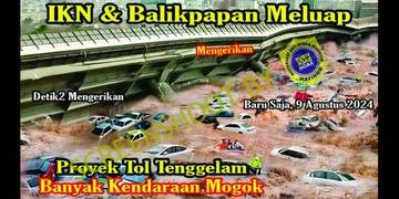 [HOAX] IKN & Balikpapan Tenggelam, Proyek Tol dan Perkampungan Ambles