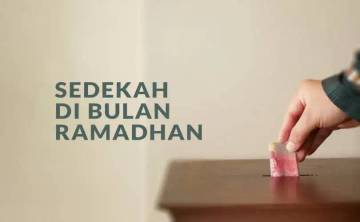 Keistimewaan Bersedekah di Bulan Ramadan