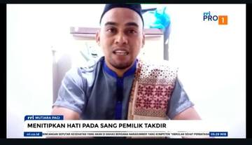 Menitipkan Hati pada Pemilik Takdir Kehidupan Manusia Sejati