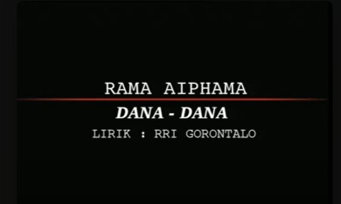 Lirik  "Dana-dana" Lagu Gembira  Anak Muda Gorontalo