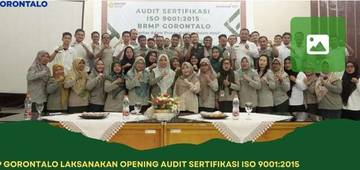 BRMP Gorontalo Mulai Audit Sertifikasi ISO 