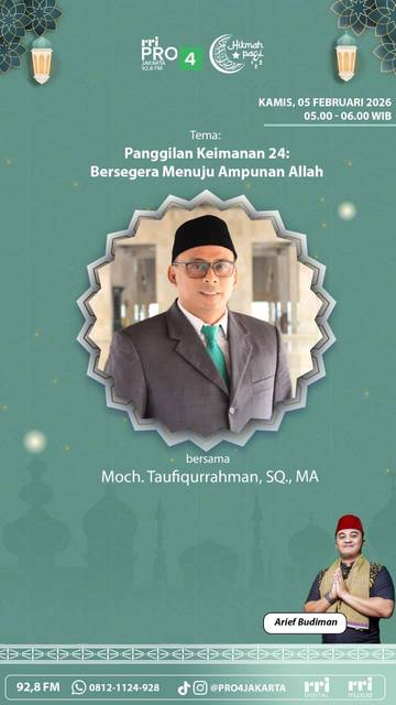 Hikmah Pagi di Pro4 RRI, Bersama Ustd. Moch Taufiqurrahman