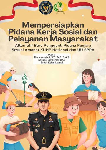 Mempersiapkan Pidana Kerja Sosial dan Pelayanan Masyarakat