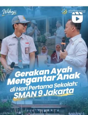 Gerakan Ayah Antar Anak pada Hari Pertama Sekolah