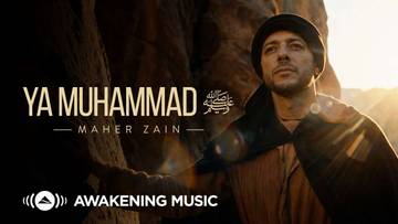 Lirik Lagu "Ya Muhammad ﷺ" - Maher Zain