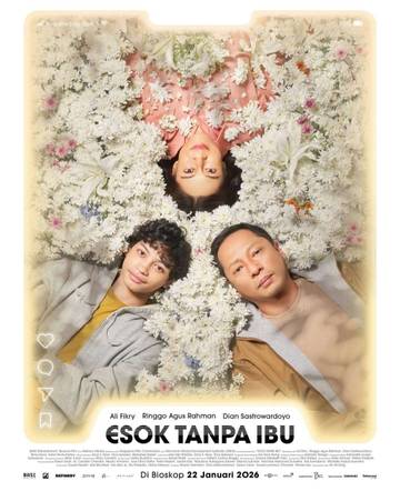 Film 'Esok Tanpa Ibu' Ajarkan Kasih Melebihi Segalanya