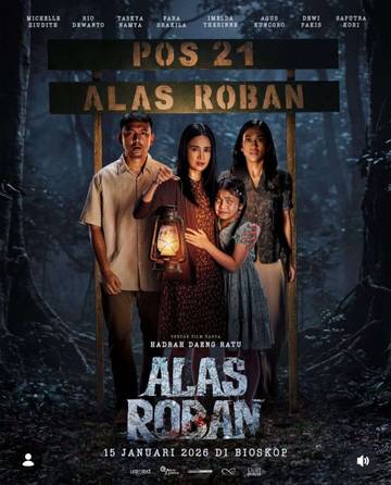 Film 'Alas Roban' Sajikan Sentuhan Baru Horor Psikologis