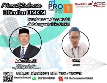 Kendala klasik Masih Menghantui  UMKM di Lhokseumawe