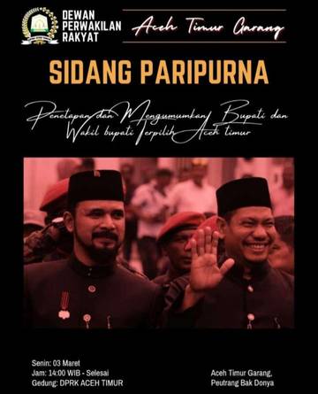 DPRK Aceh Timur Sidang Paripurna Penetapan Bupati dan Wakil Bupati 