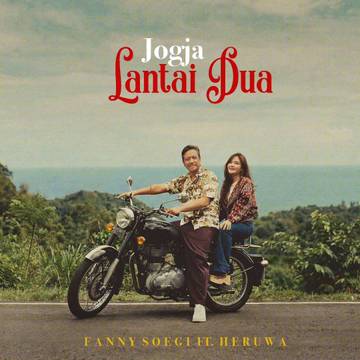 Fanny Soegi dan Heruwa Rilis "Jogja Lantai Dua"!