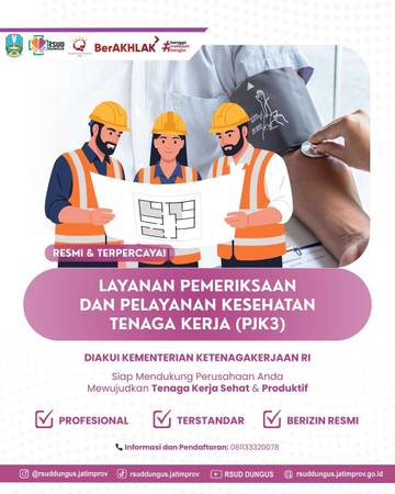 RSUD Dungus Hadirkan Layanan Pemeriksaan dan Pelayanan Kesehatan Tenaga Kerja (PJK3)