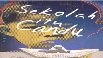 “Sekolah Itu Candu”, Buku Bacaan Bagi Pecinta Pendidikan