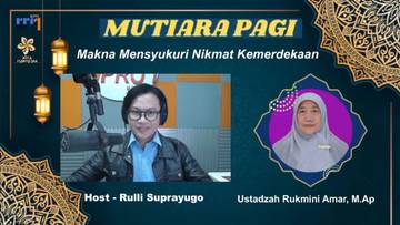 Mensyukuri Nikmat Kemerdekaan Sebagai Anugerah Allah