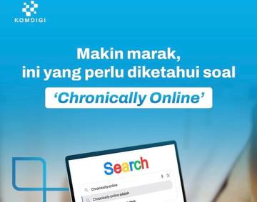 Fenomena “Chronically Online” dan Dampaknya bagi Kehidupan Nyata