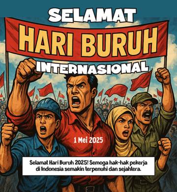 Sejarah Singkat Hari Buruh Nasional