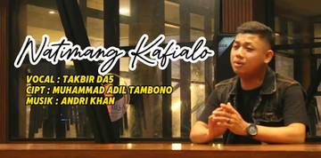 Lirik Lagu Natimang Kafialo - Takbir DA