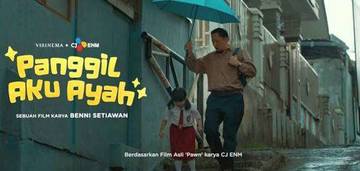 Panggil Aku Ayah Kisah Mengharukan Tanpa Ikatan Darah