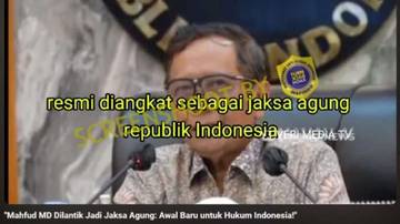 Hoaks Mahfud MD Dilantik sebagai Jaksa Agung