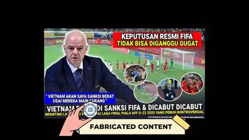 Hoaks FIFA Sanksi Vietnam Usai Final AFF U23