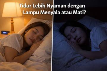 Lebih Baik Tidur dengan Lampu Menyala atau Gelap?