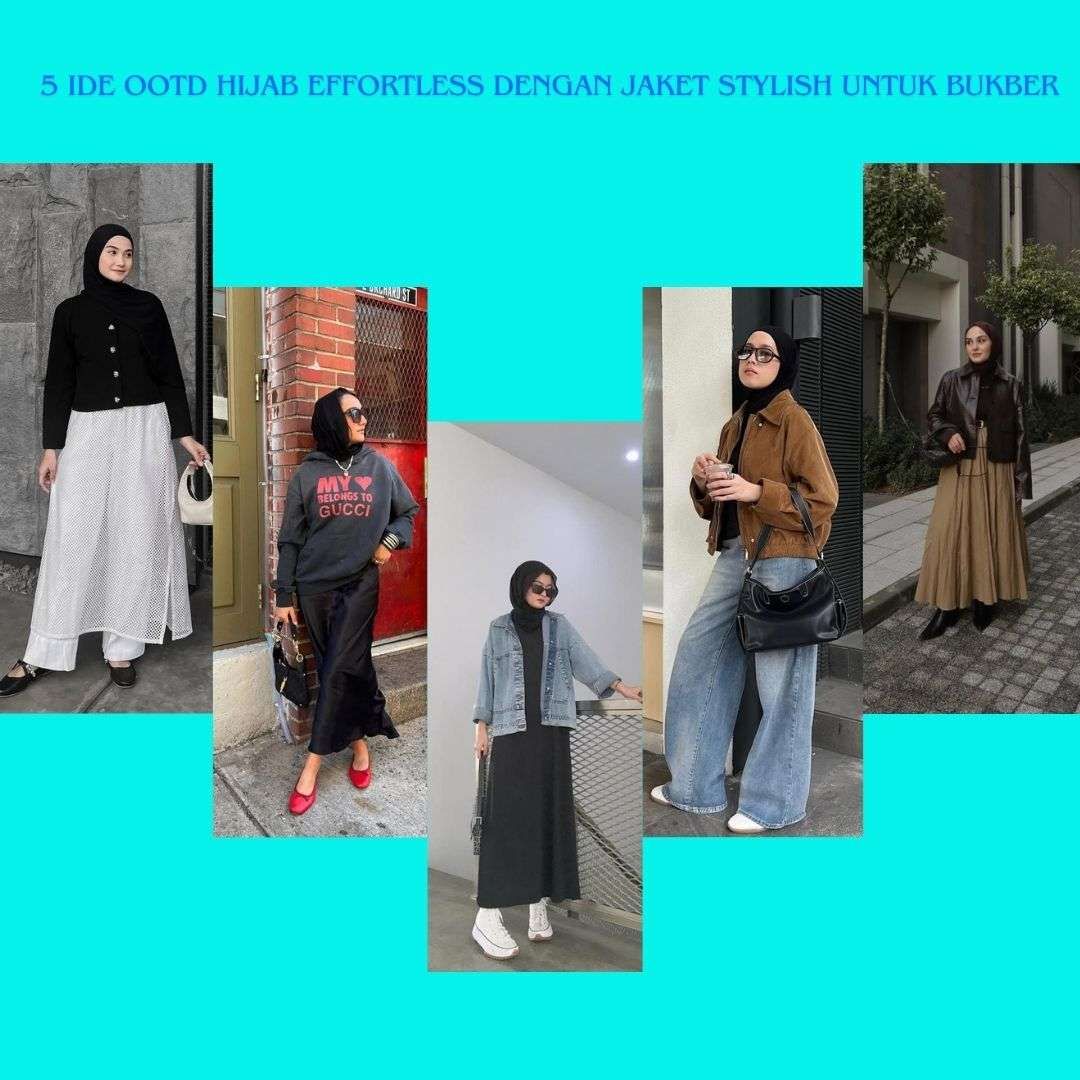 Ide OOTD Hijab Effortless Dengan Jaket Stylish Bukber