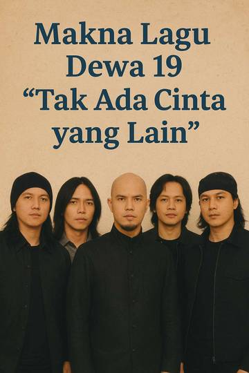 Makna Lagu "Tak Ada Cinta yang Lain”